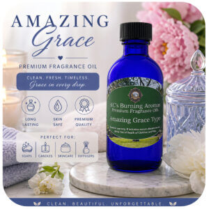 Amazing Grace Fragrance Oil