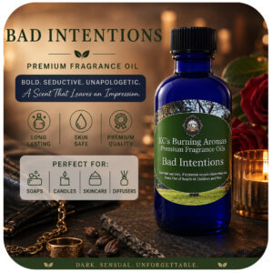 Bad Intentions Fragrance Oils